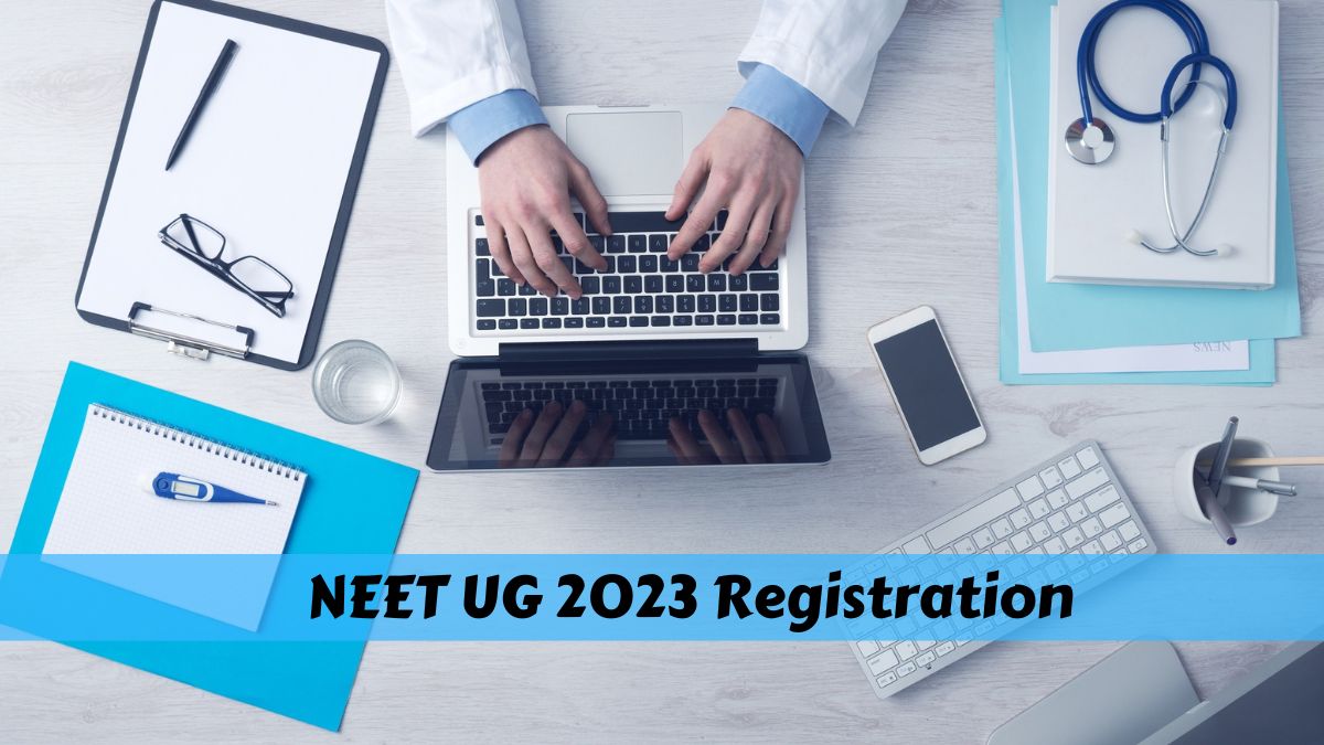NEET UG 2023 Registration Date Soon