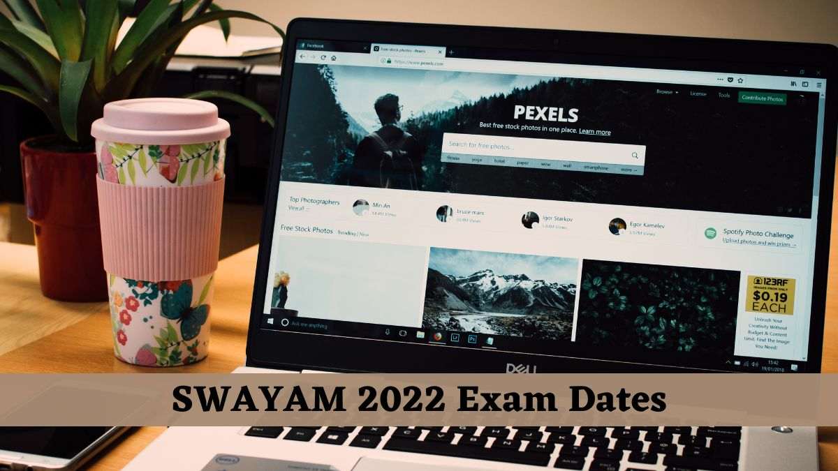 SWAYAM July 2022 Semester Exam Dates Announced