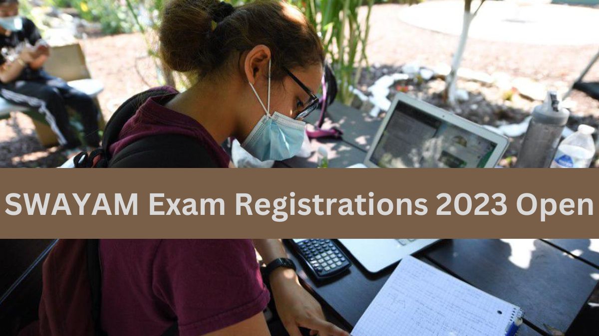 SWAYAM July Session 2022 Exam Forms Available