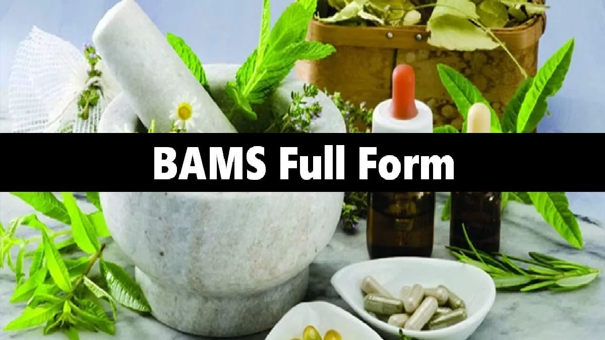 BAMS Full Form What does BAMS Stand for Full Name