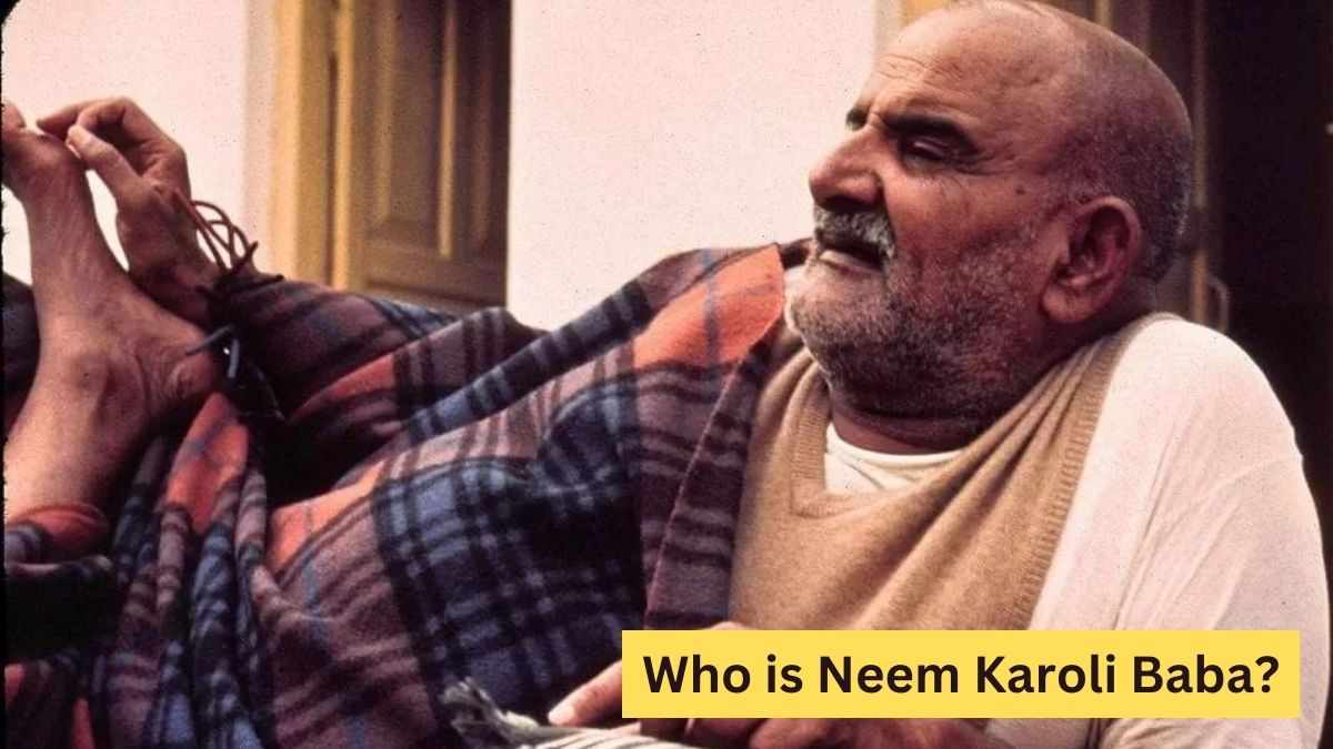 Who is the famous Neem Karoli Baba? How to reach his Ashrams?