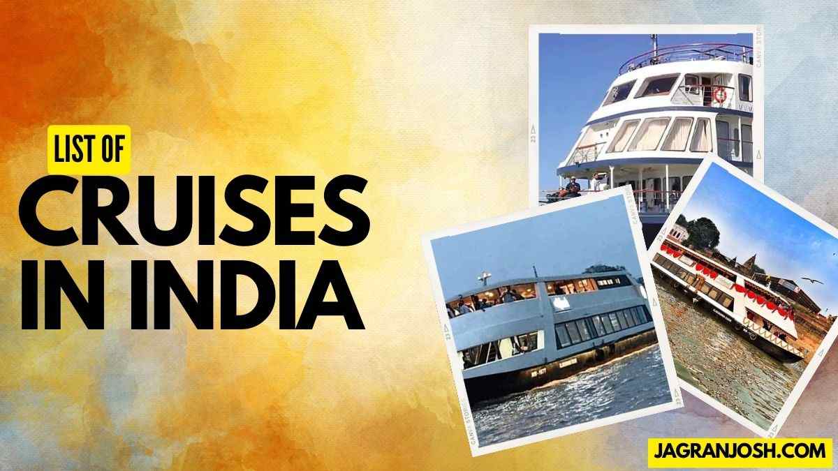 List of 11 Cruises Sailing in India