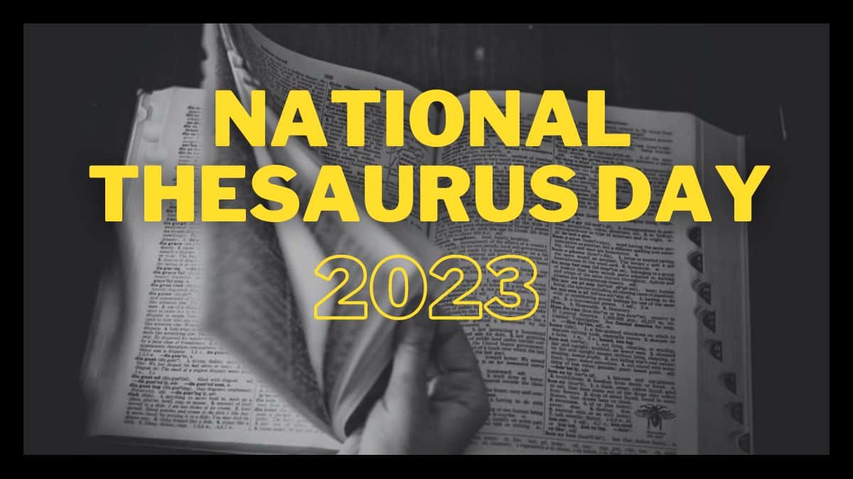 National Thesaurus Day 2023: Date, Significance, And More!