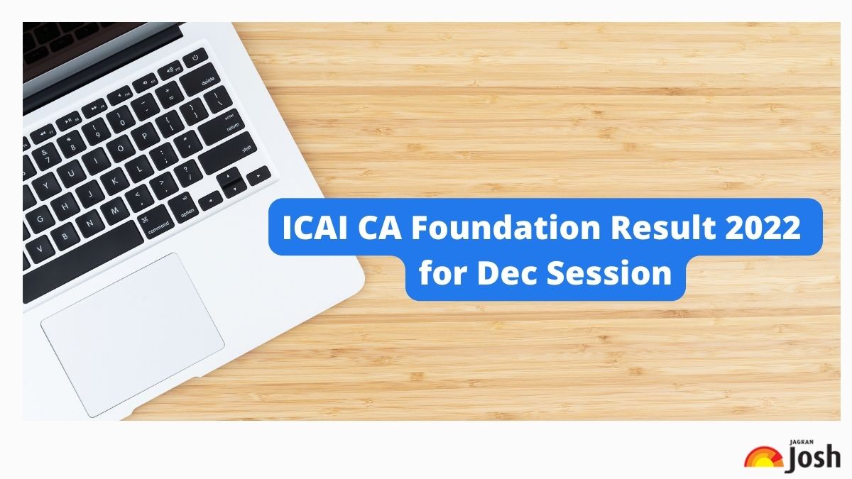 ICAI CA Foundation Result Date 2022