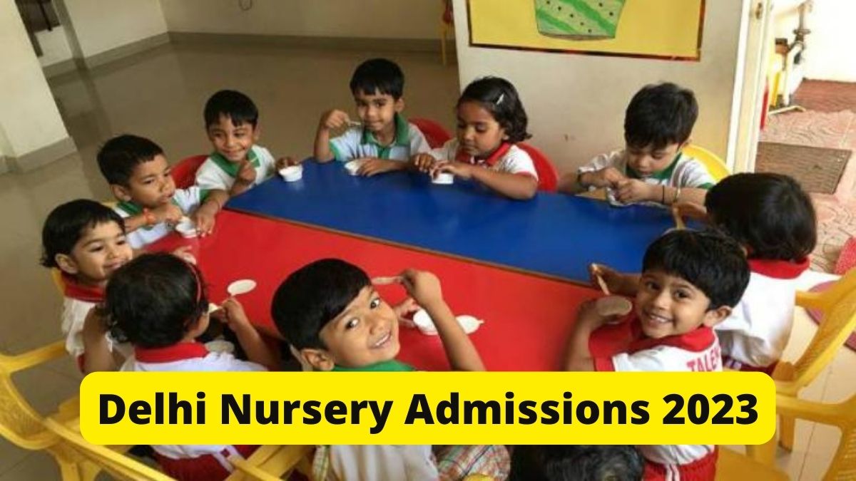 Delhi Nursery Admissions 2023