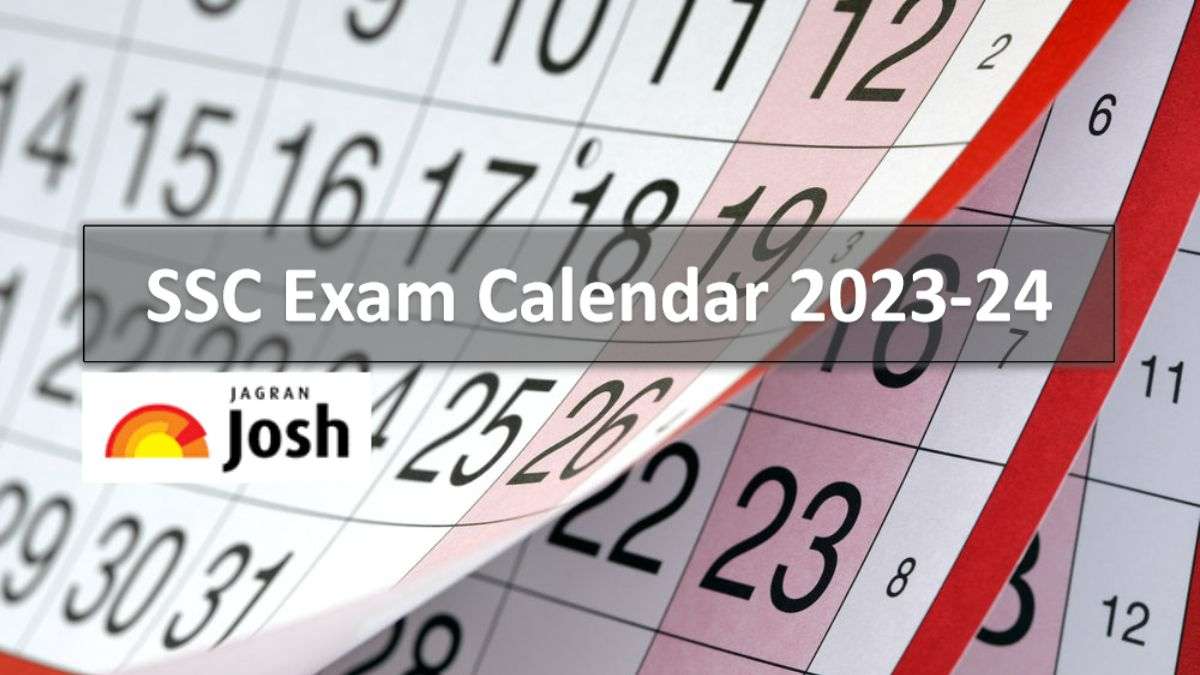 SSC Calendar 2023-24 Out (PDF), Check SSC Exam Dates and Schedule