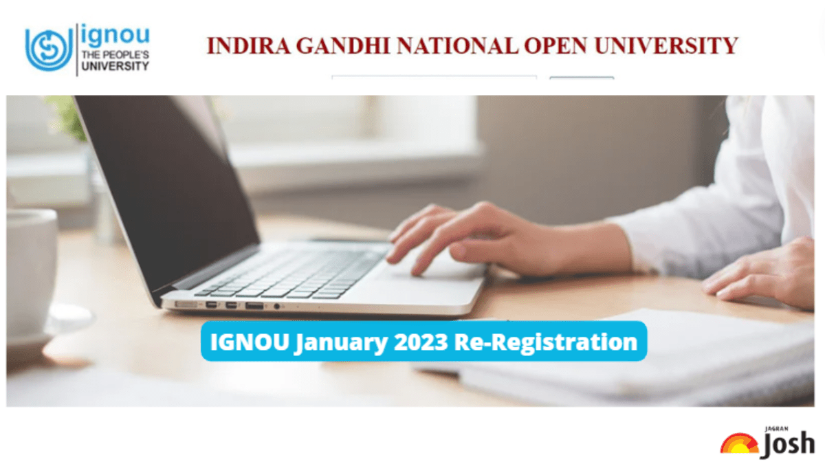 IGNOU January 2023 Re-Registration Deadline 