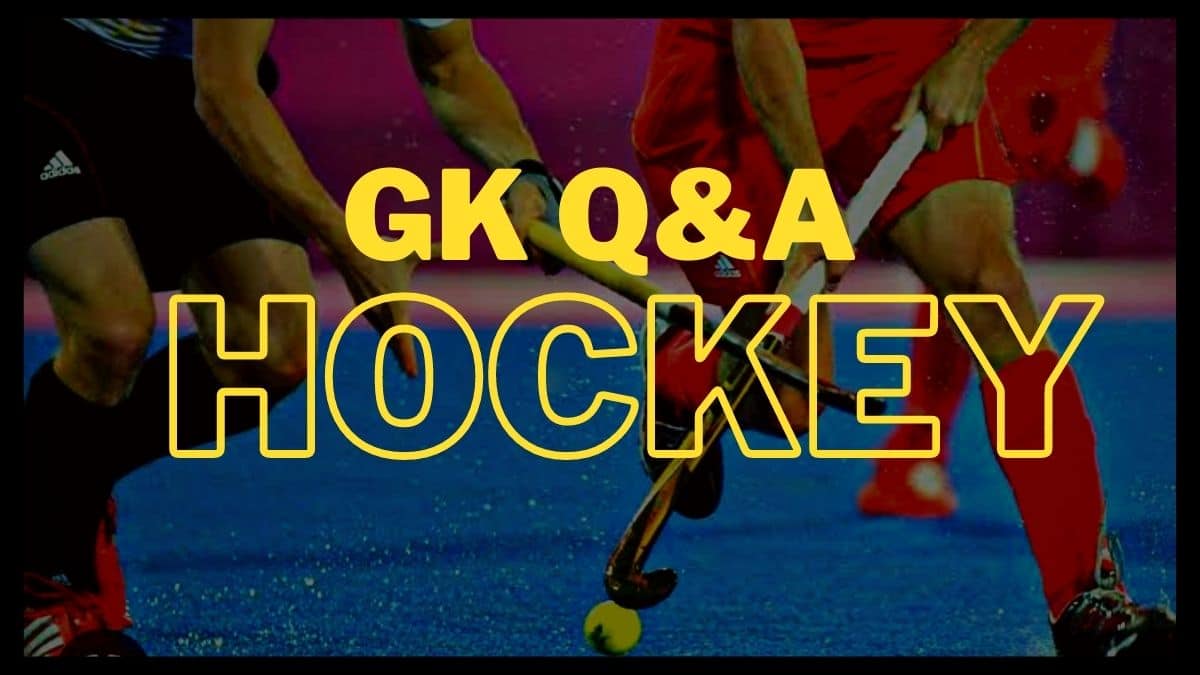 GK Question and Answers on Hockey