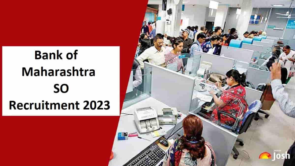 Bank of Maharashtra (BOM) SO Recruitment 2023