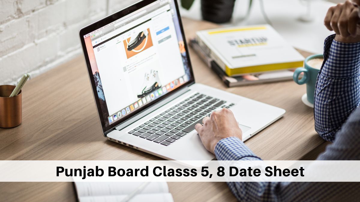 Punjab Board Class 5, 8 Date Sheet 2023 Released