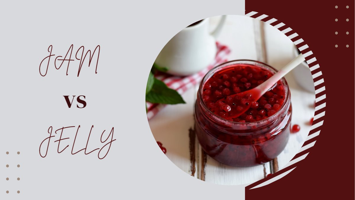 What is the difference between Jam and Jelly?