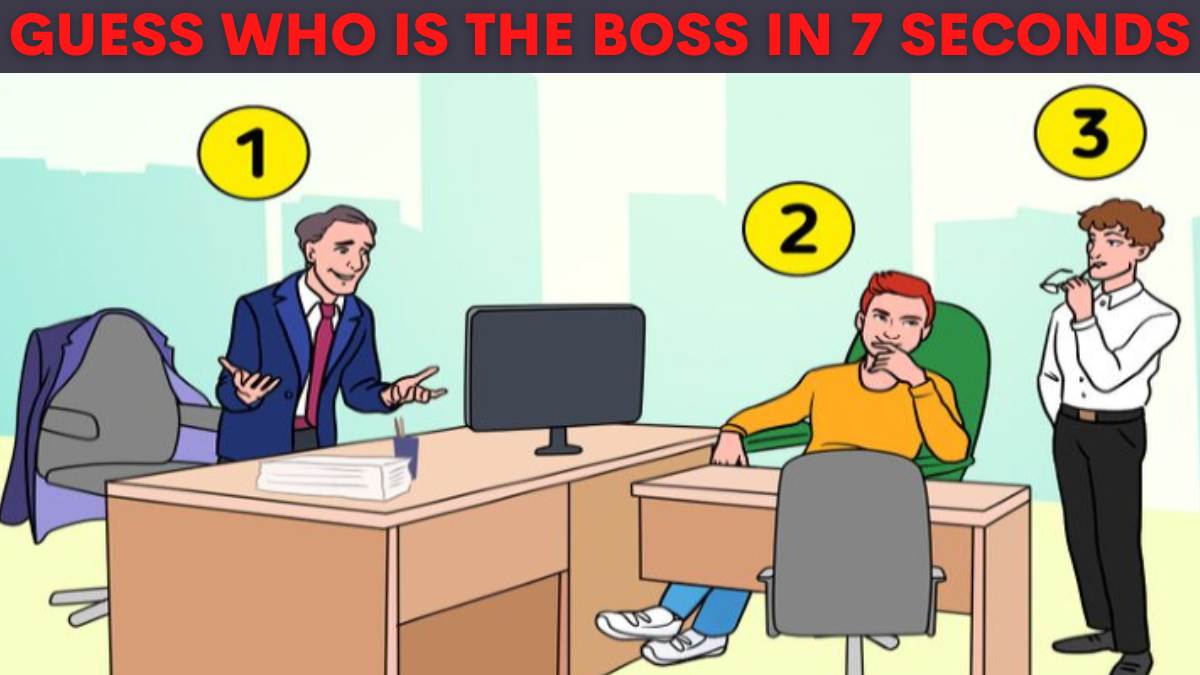Brain Teaser IQ Challenge: Can You Guess Who Is The Boss In 7 Seconds?