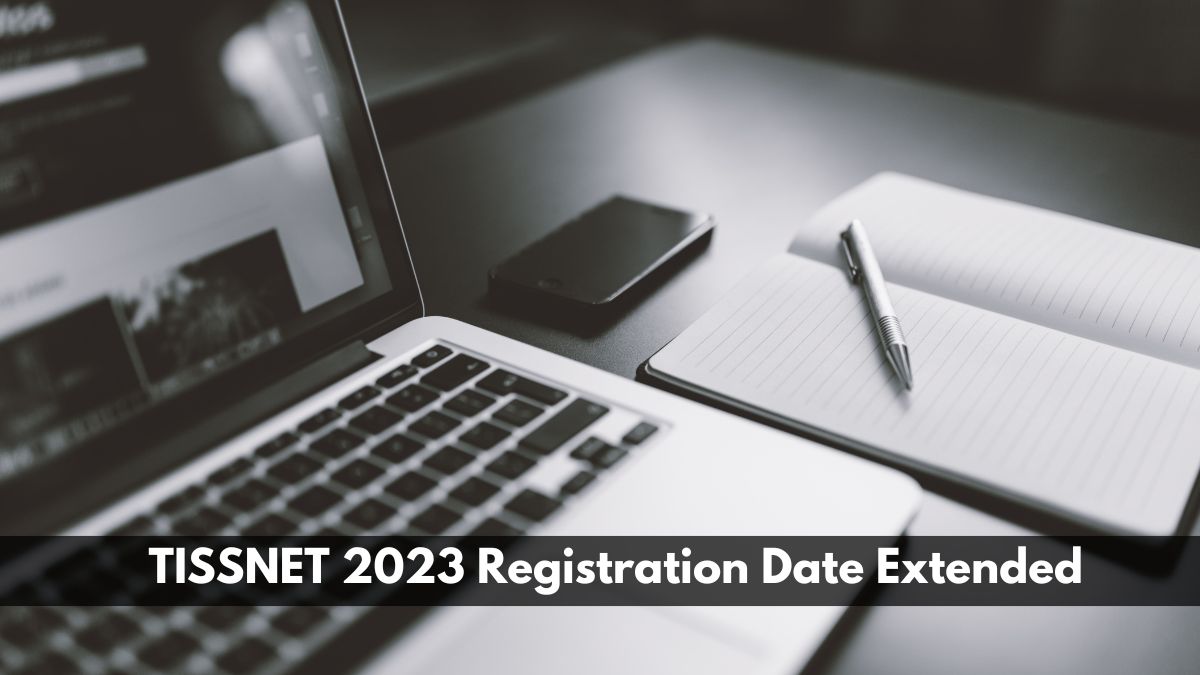 TISSNET 2023 Registration Date Extended Till Feb 1