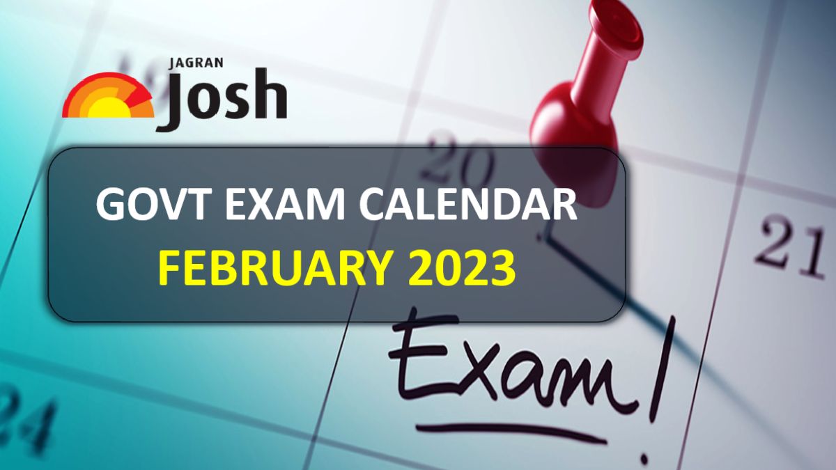 Govt Exam Calendar for February 2023