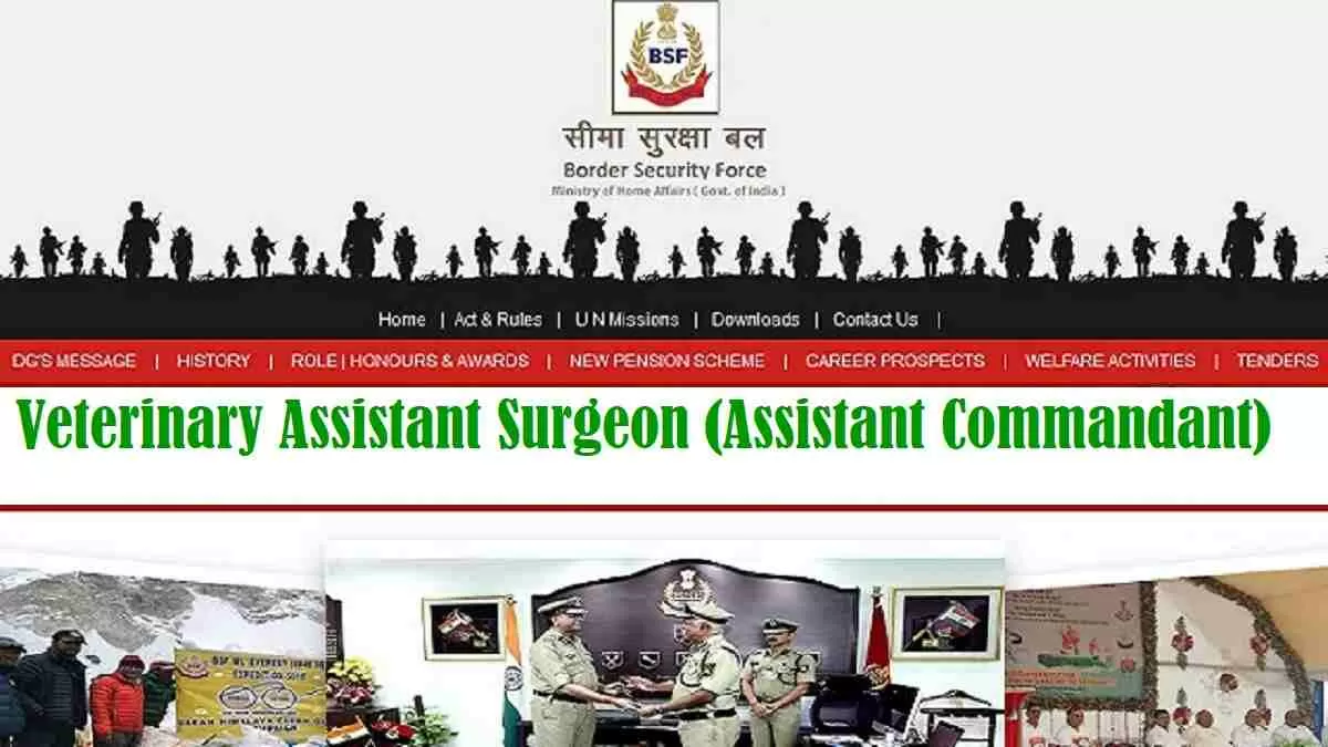 BSF Recruitment 2023 Notification Out For Veterinary Assistant Surgeon ...