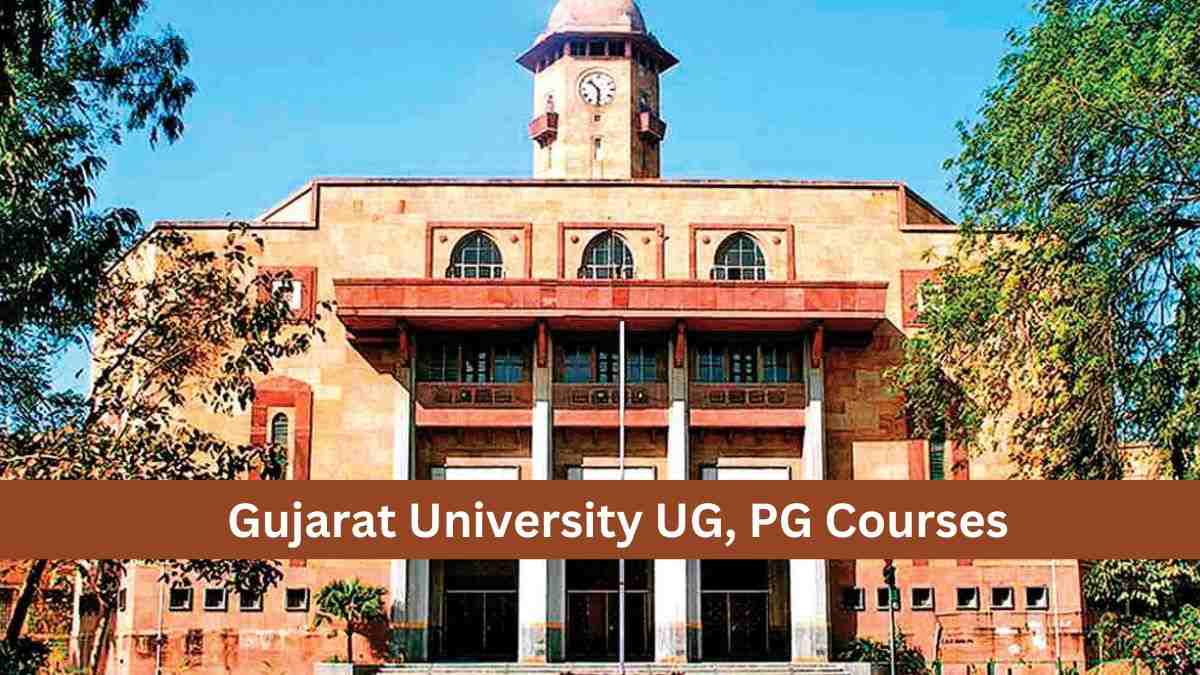Gujarat University UG, PG courses