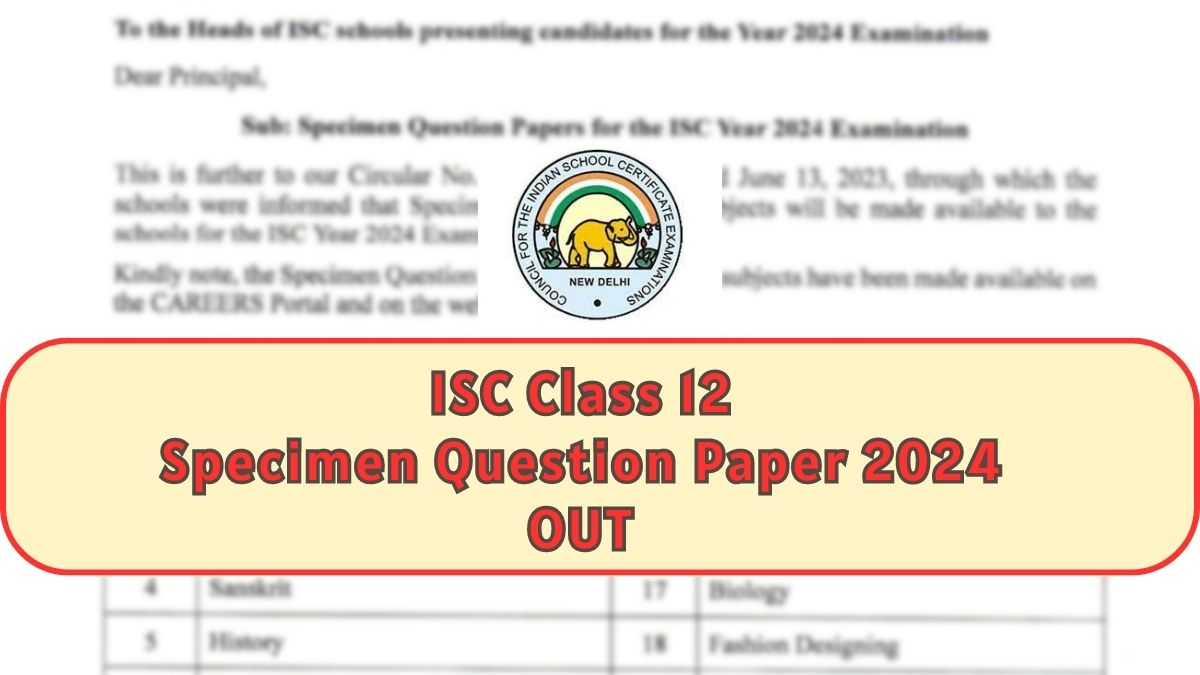 ISC Specimen Paper 202324 CISCE Sample Paper Direct Link and Notice