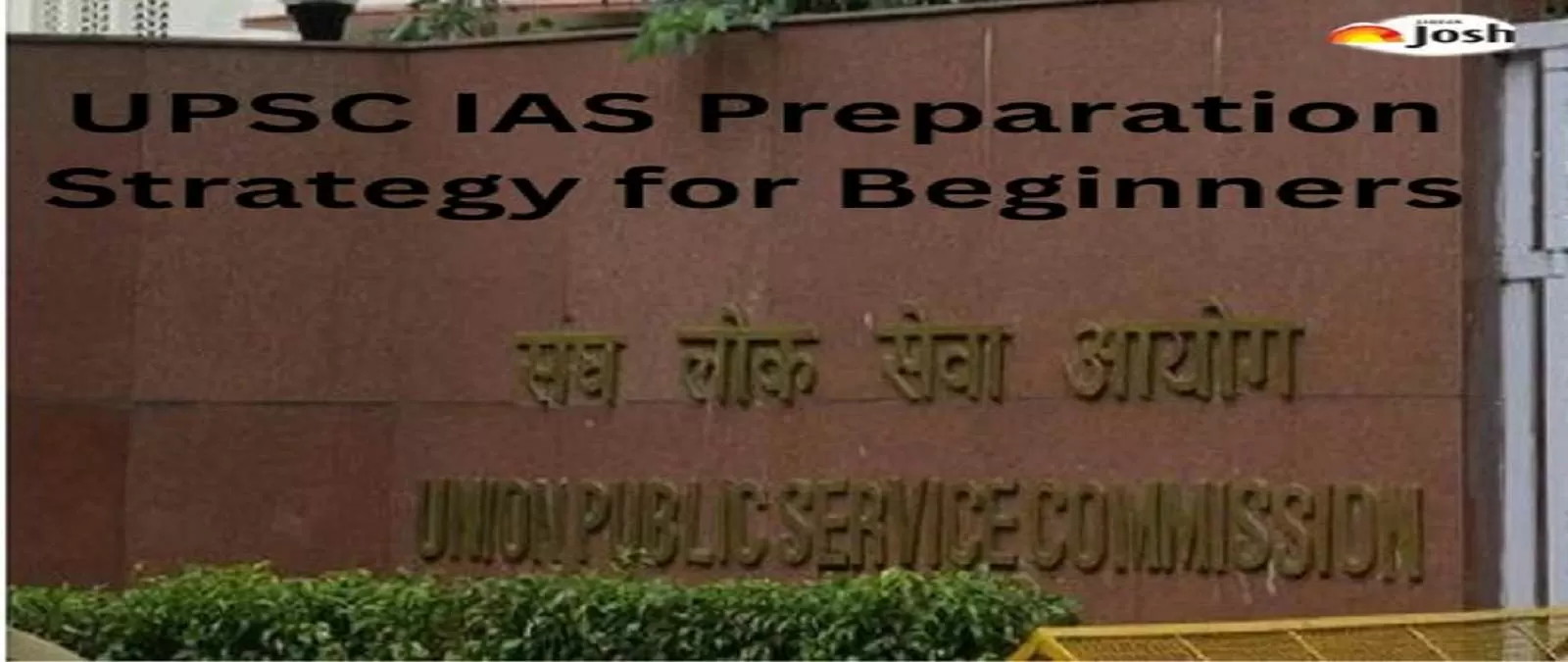 UPSC IAS Preparation Strategy