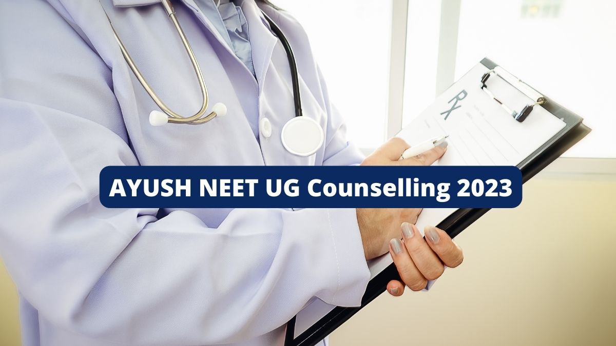 AYUSH NEET UG Counselling 2023 Dates To Release Soon, Check Website ...