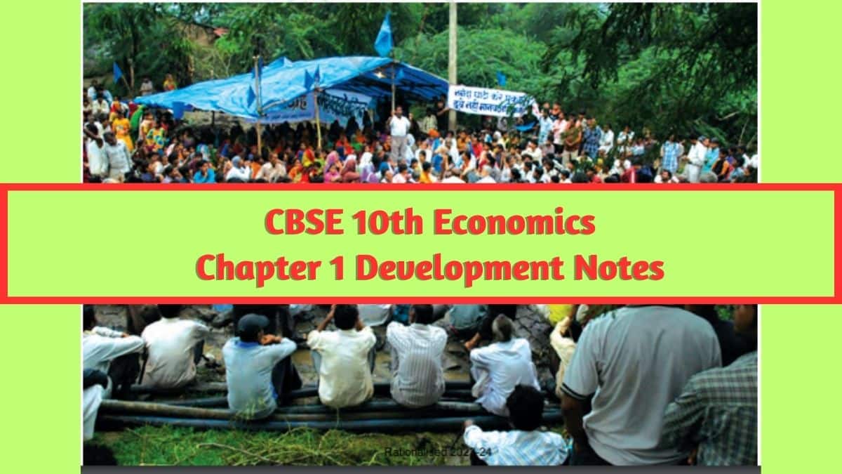 CBSE Class 10 Social Science Economics Chapter 1 Development Notes 