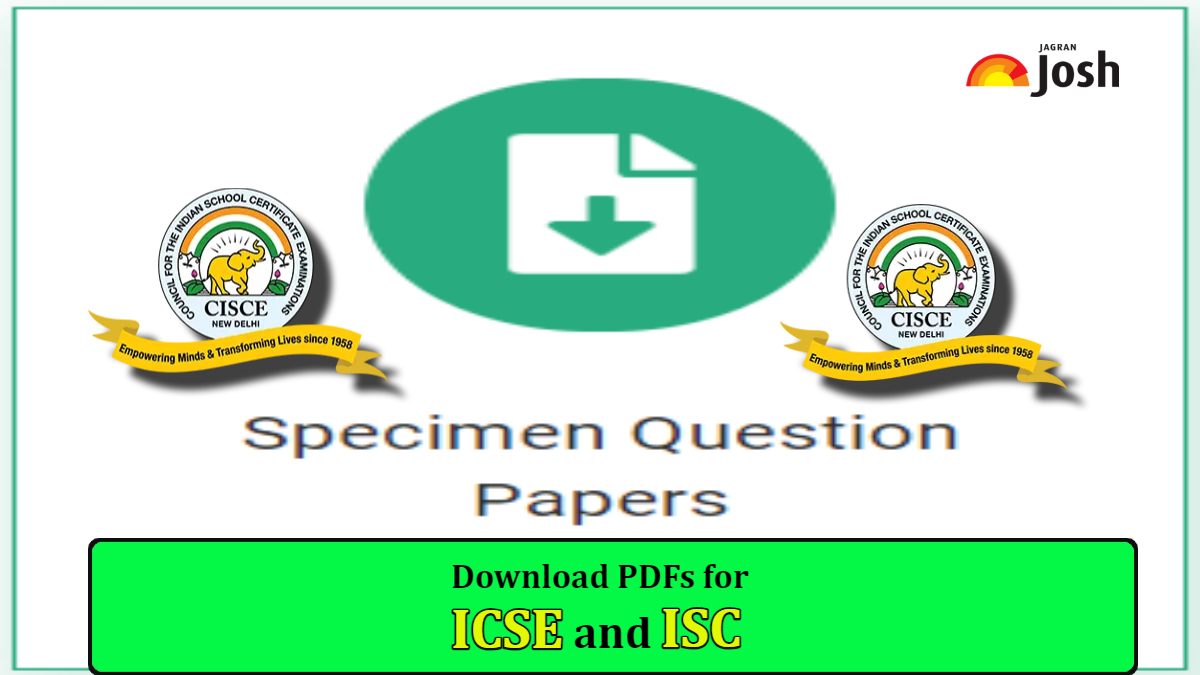 Download Specimen Paper for ICSE, ISC Board Exam