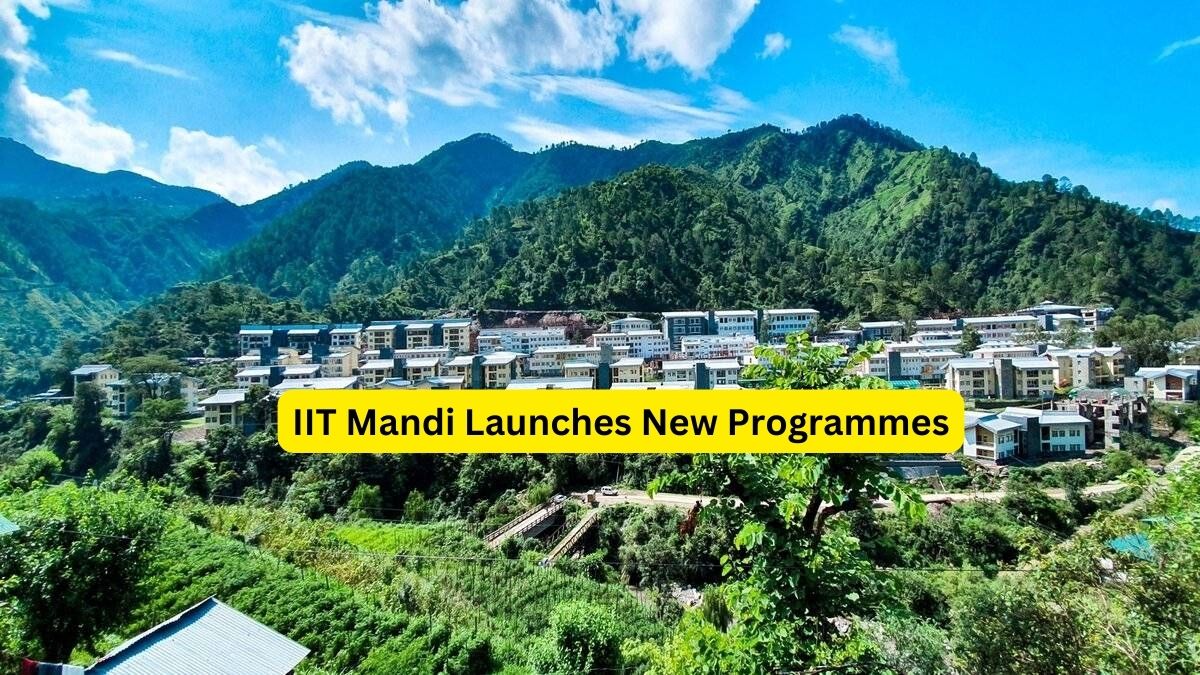 IIT Mandi Launches New Programmes To Equip Students With Specialized ...