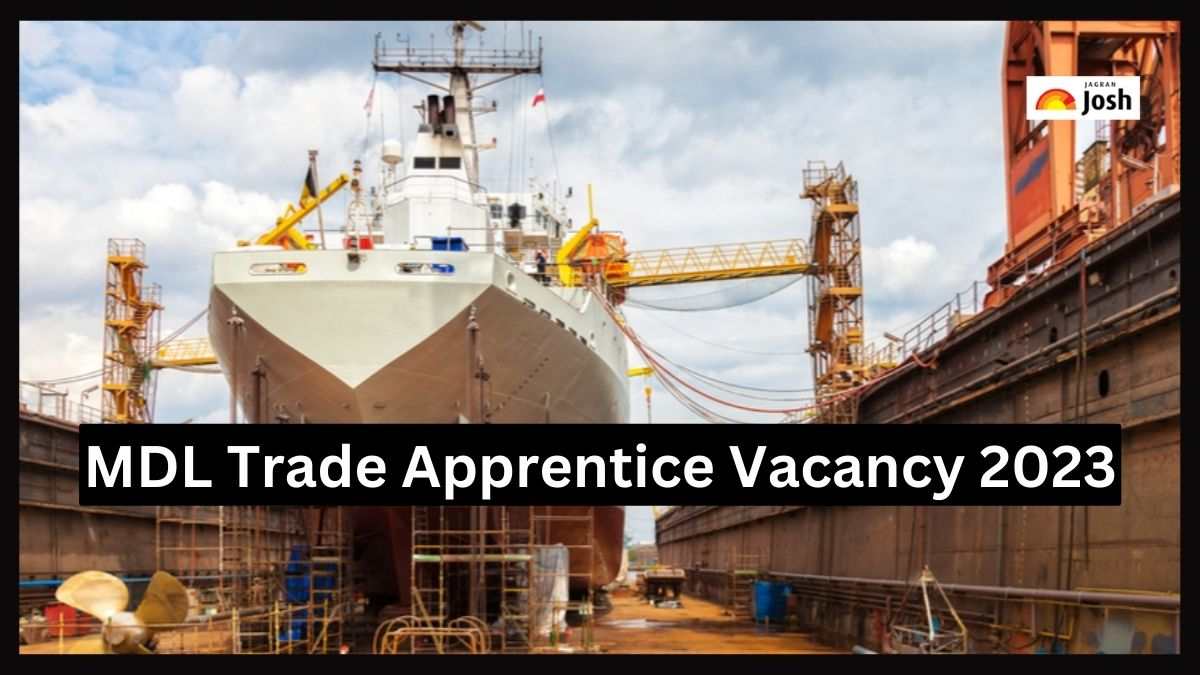 MDL Trade Apprentice Vacancy 2023 एमडीएल ट्रेड अपरेंटिस के 466 पदों के