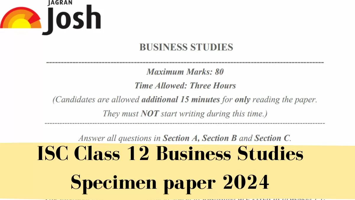 Download Business Studies Specimen Paper for Class 12 ISC Board Exam