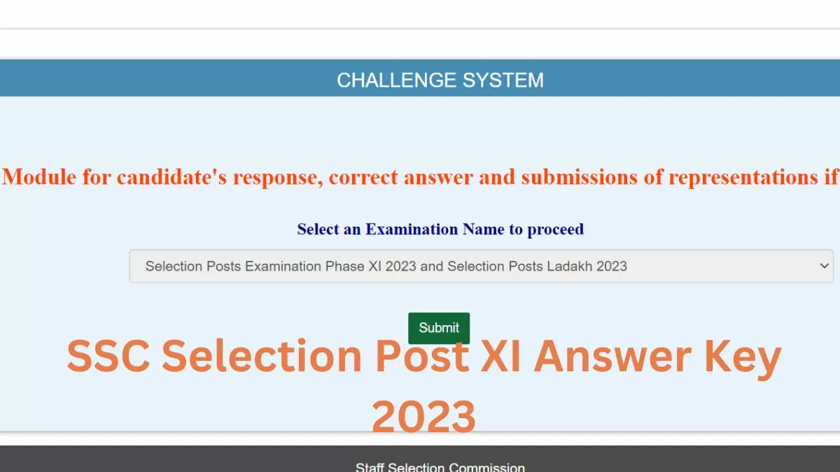 SSC Selection Post 11 Answer Key 2023 Released: जारी हुई सलेक्शन पोस्ट XI परीक्षा की उत्तर कुंजी, ये रहा डायरेक्ट पीडीएफ लिंक