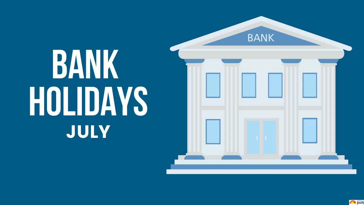 [Updated] Bank Holidays in July 2023 List