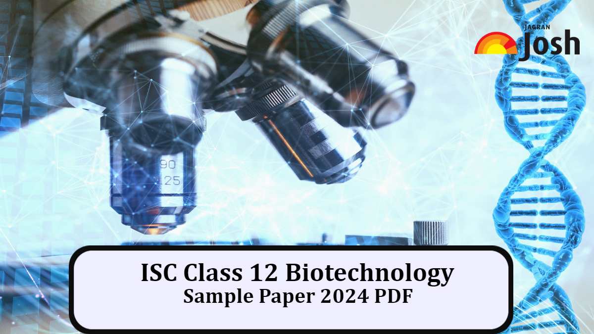 Download Biotechnology Specimen Paper for Class 12 ISC Board Exam