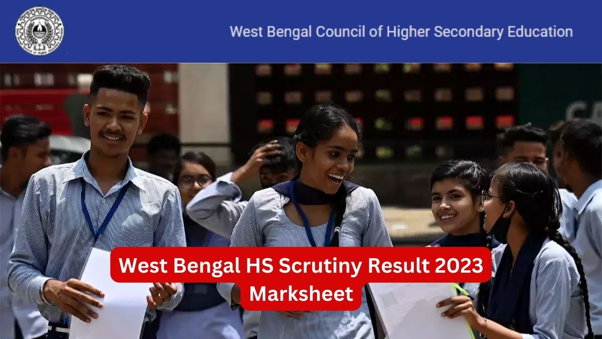 WBCHSE HS PPS PPR 2023: Apply Online Review & Scrutiny Result