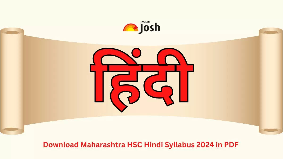 Maharashtra State Board HSC Hindi Syllabus 2024: Download Syllabus in PDF format