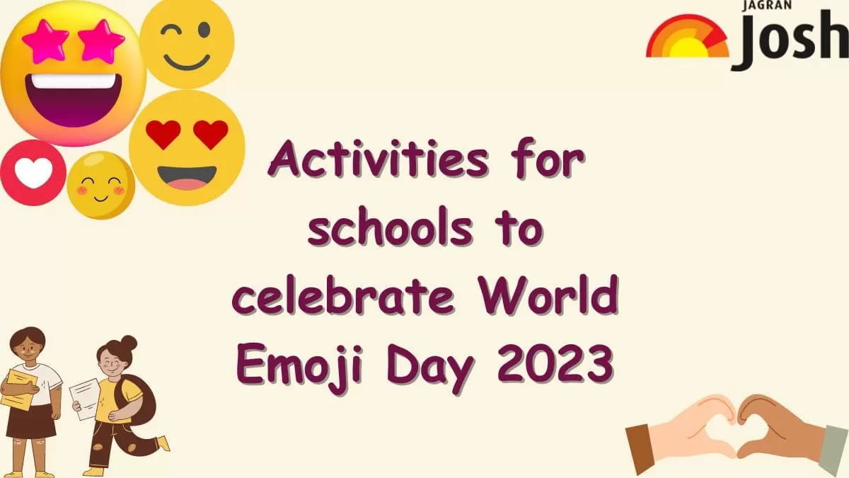 Hpw to celebrate World Emoji Day in schools