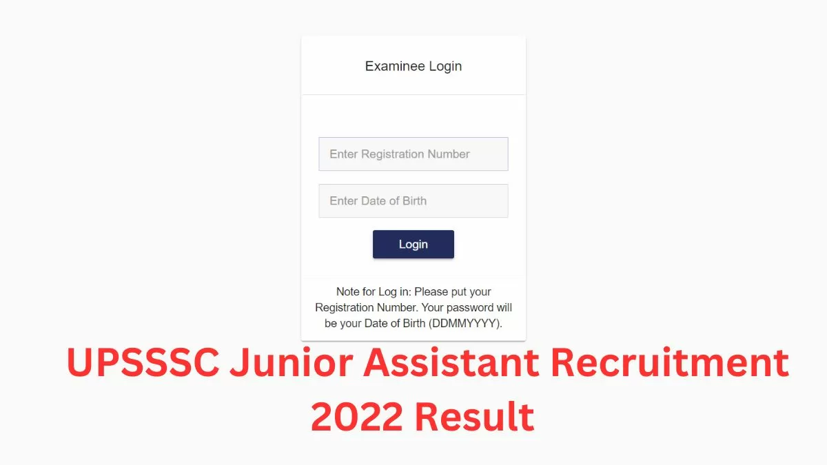 UPSSSC Junior Assistant Recruitment 2022 Result OUT: जूनियर अस्सिस्टेंट ...