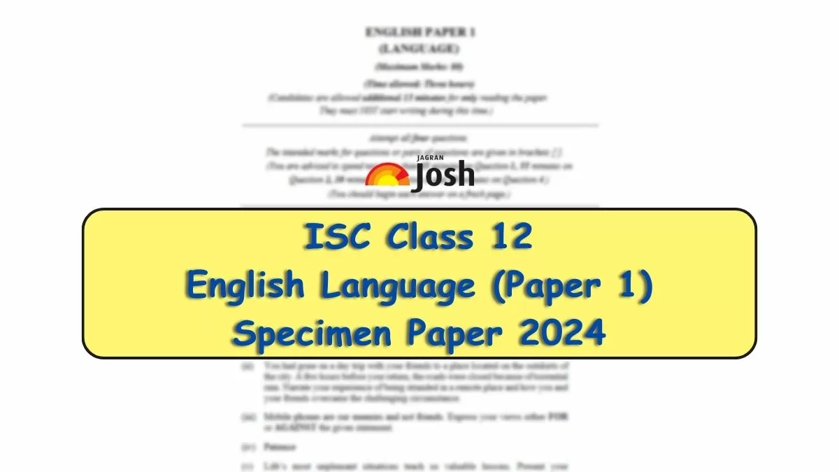 ISC Class 12 English Language Specimen Paper for 2024 Exam: Best for ...