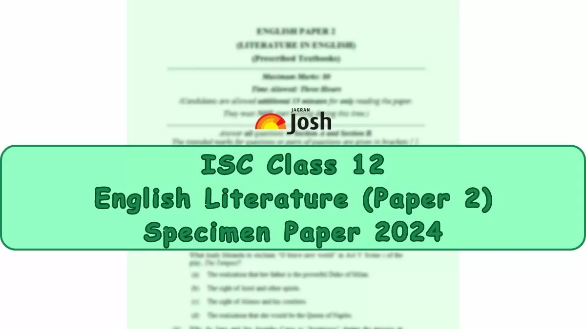 ISC Class 12 English Literature Specimen Paper 2024 CISCE Class 12