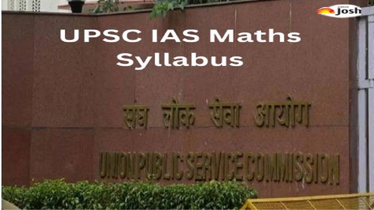 UPSC Maths Syllabus: Download Syllabus PDF For IAS Optional Maths Paper ...