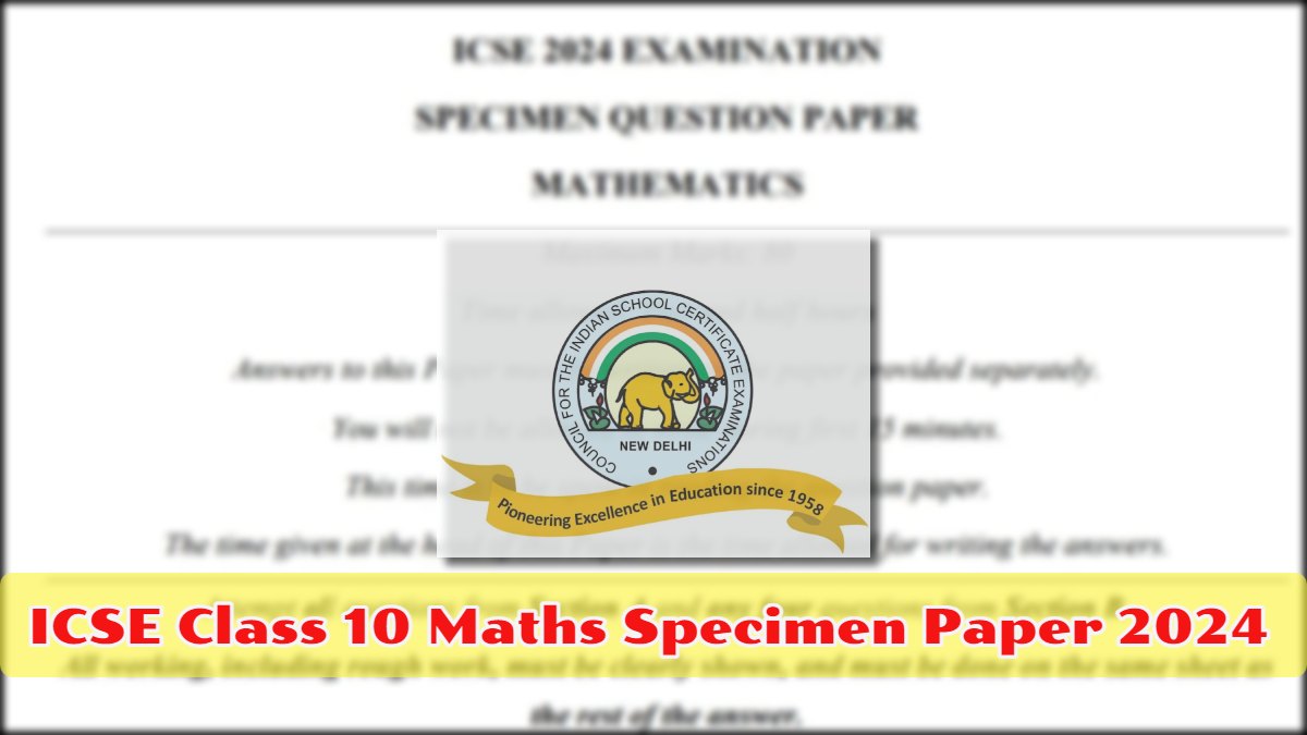 Icse Board Exam 2024 Specimen Paper Image To U