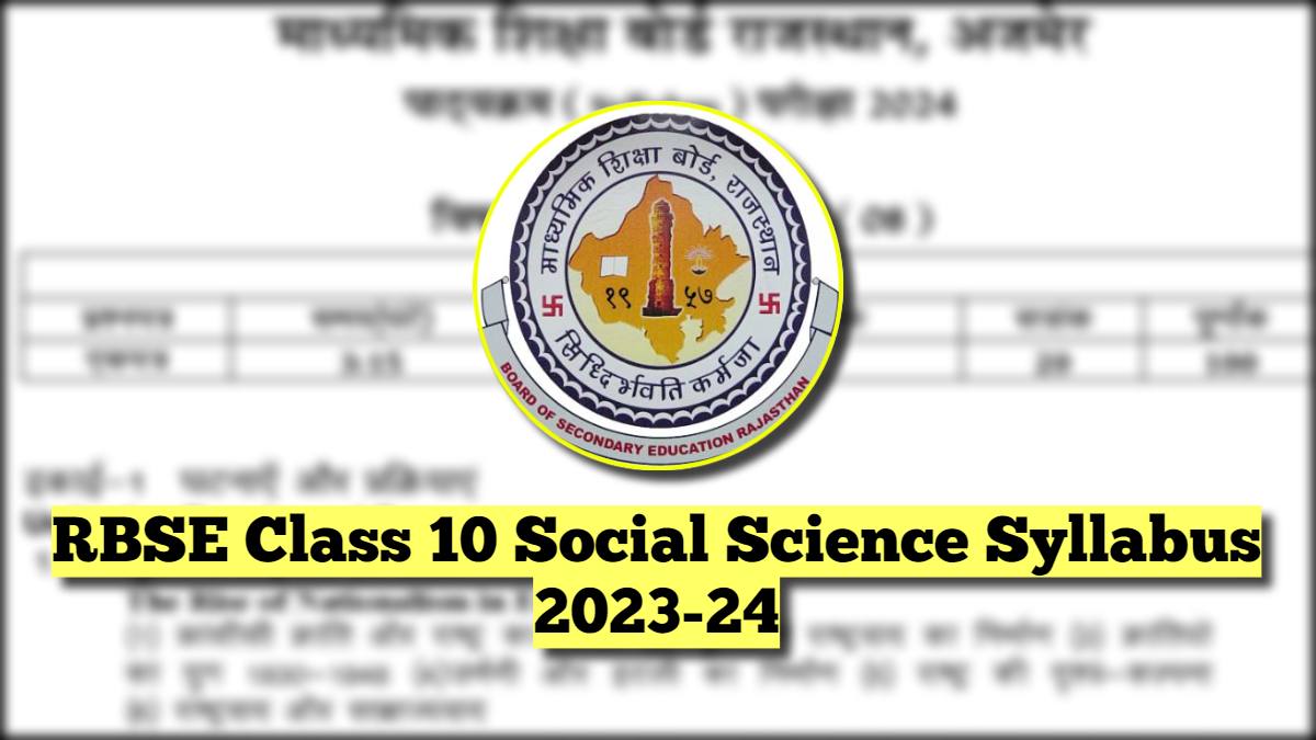 RBSE Class 10 Social Science Syllabus 2023-24: Download PDF of Revised Syllabus Here