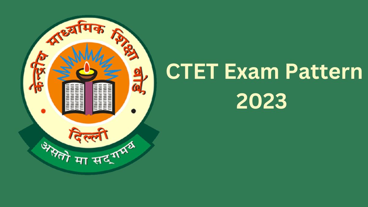 CTET Exam Pattern 2023: केंद्रीय शिक्षक पात्रता परीक्षा पेन और पेपर मोड में होगी आयोजित, यहां चेक करें परीक्षा का नया एग्जाम पैटर्न  