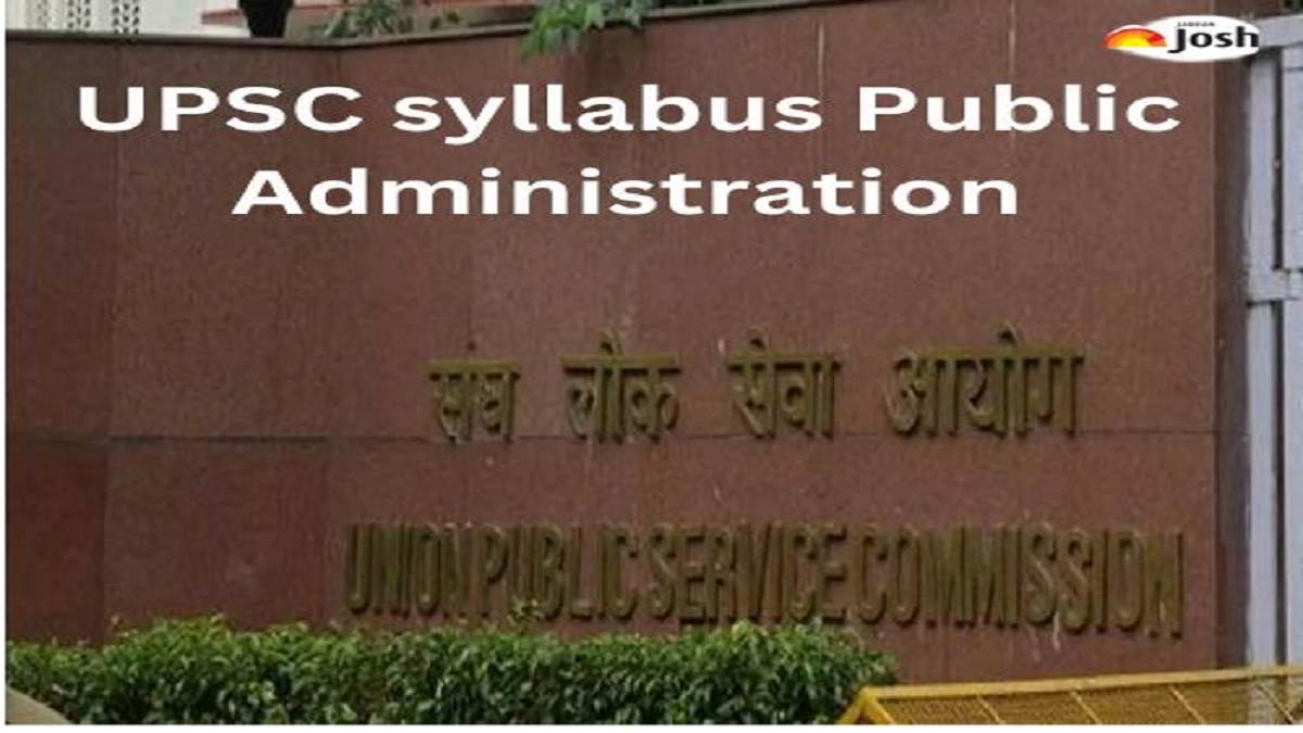 UPSC Public Administration Optional Syllabus: Download PDF For Mains Exam