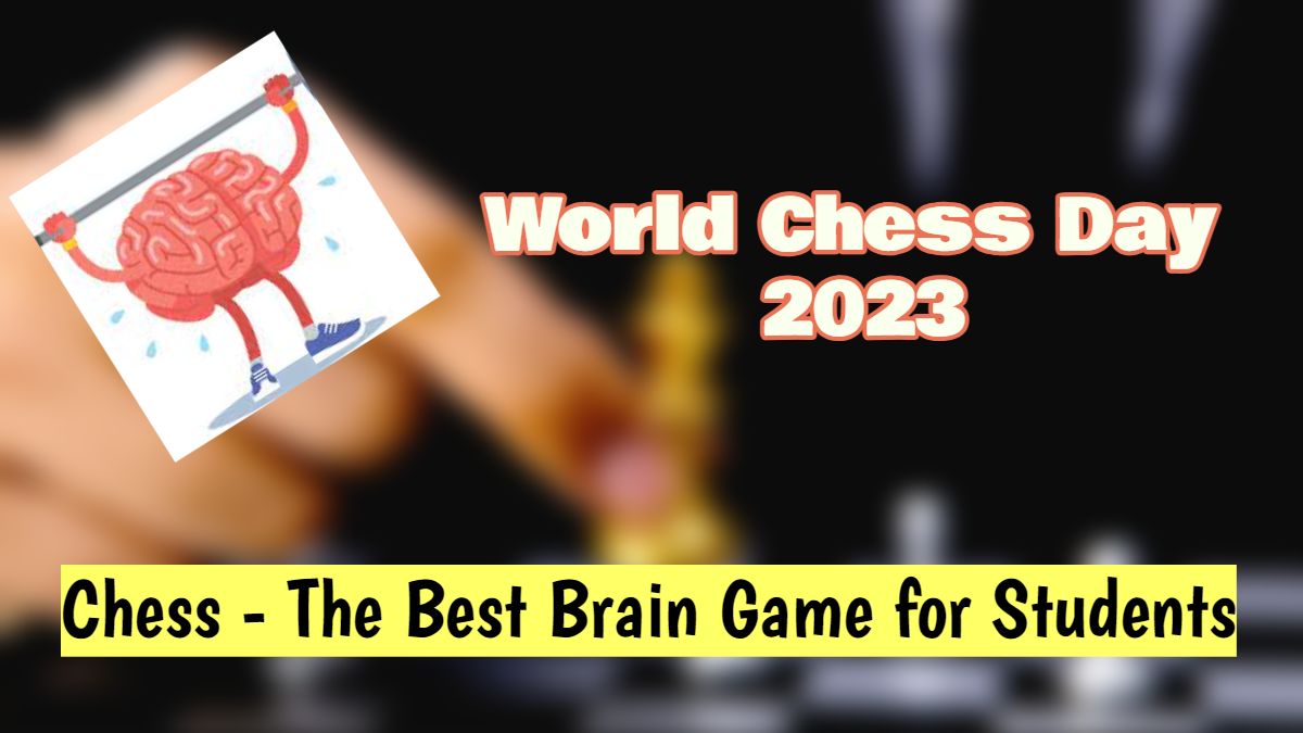 World Chess Day 2023 How Is The Day Important For Students? Facts