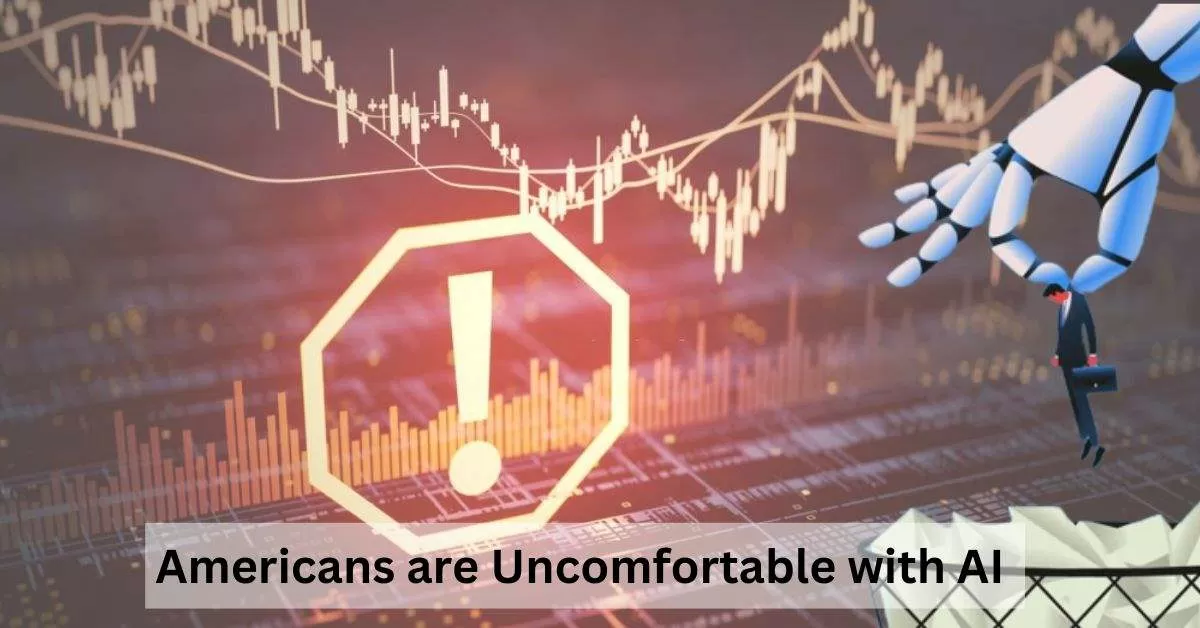 Why are Americans Afraid of Future of AI