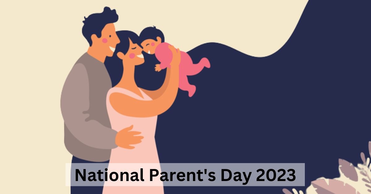 National Parent's Day 2023: Wishes, Quotes, and Messages to wish your ...