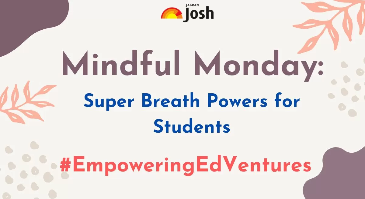 Mindful Monday: #EmpoweringEdVentures begin with Super Breath Powers for a Magical Week!
