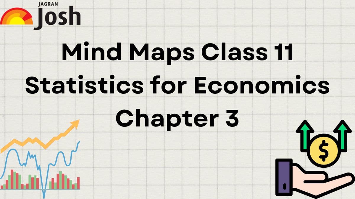 Mind Maps Class 11 Statistics For Economics Chapter 3 Min 