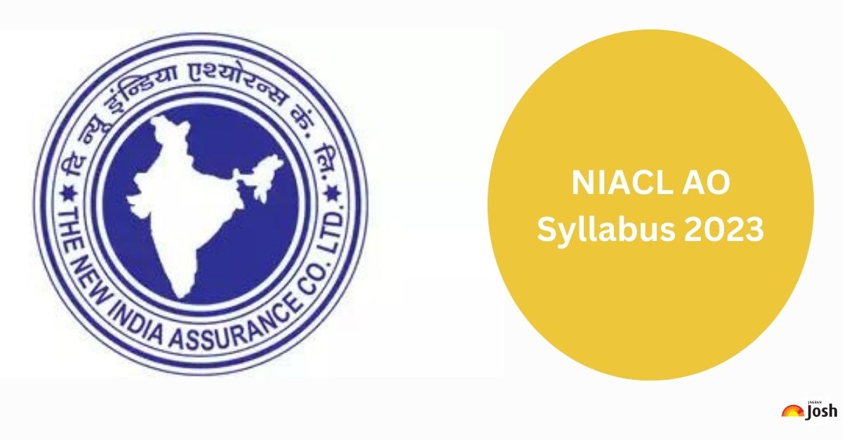 NIACL AO Syllabus 2023 PDF Download, Prelims, Mains, Subject Wise