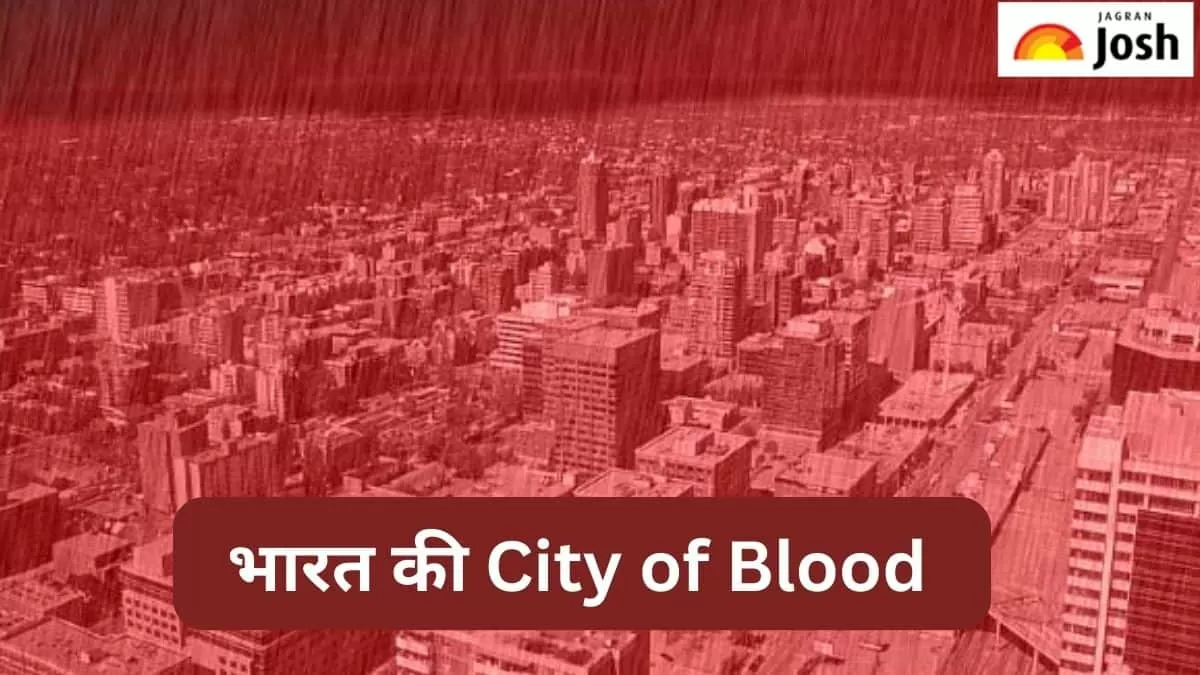 भारत में खून का शहर 