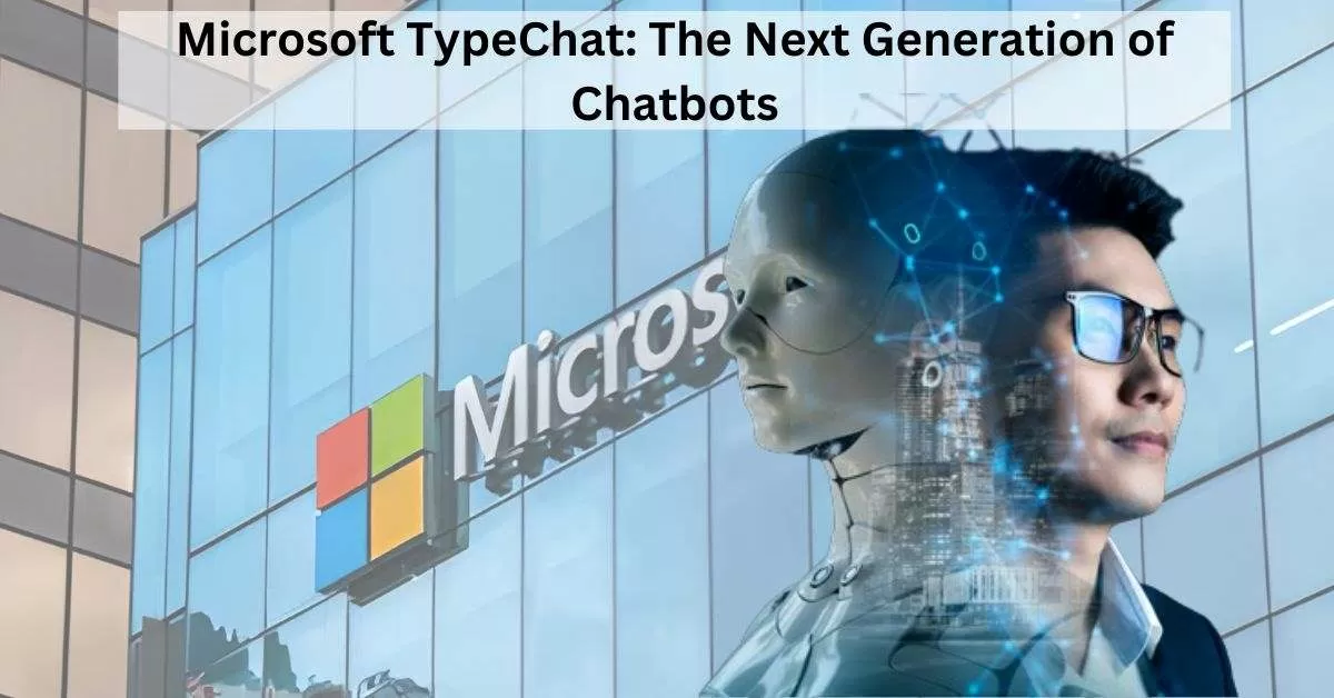 What is Microsoft TypeChat